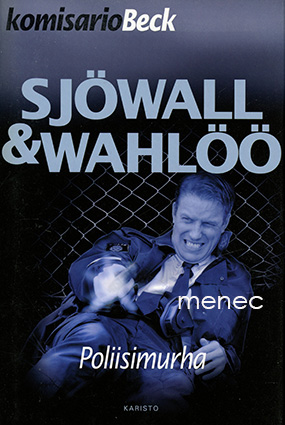 Sjöwall, Maj & Wahlöö, Per - Poliisimurha 