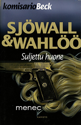 Sjöwall, Maj & Wahlöö, Per - Suljettu huone 