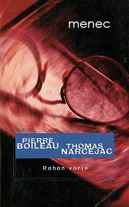 Boileau, Pierre & Narcejac, Thomas - Rahan varjo 
