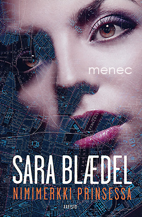 Blaedel, Sara - Nimimerkki Prinsessa 