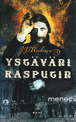 Koskinen, J. P. - Ystäväni Rasputin 