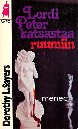 Sayers, Dorothy L. - Lordi Peter katsastaa ruumiin 
