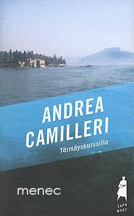 Camilleri, Andrea - Törmäyskurssilla 