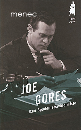 Gores, Joe - Sam Spaden etsivätoimisto 