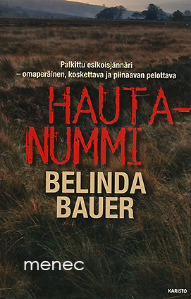 Bauer, Belinda - Hautanummi 