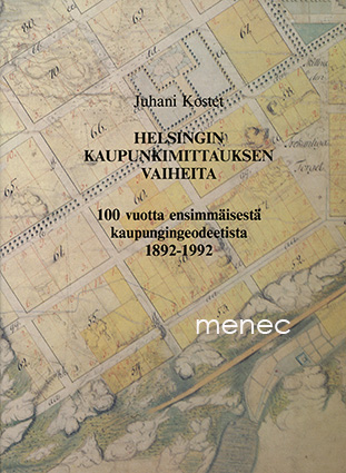 Kostet, Juhani - Helsingin kaupunkimittauksen vaiheita 