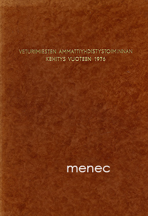 Kettunen, Pauli - Veturimiesten ammattiyhdistystoiminnan kehitys vuoteen 1976 