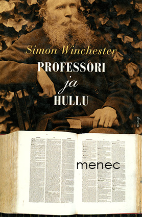 Winchester, Simon - Professori ja hullu 