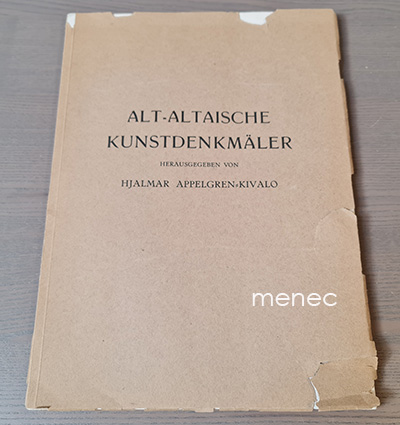 Appelgren-Kivalo, Hjalmar - Alt-Altaische Kunstdenkmäler 