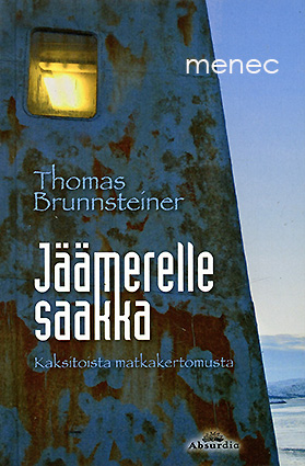 Brunnsteiner, Thomas - Jäämerelle saakka 
