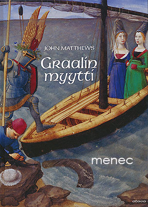 Matthews, John - Graalin myytti 