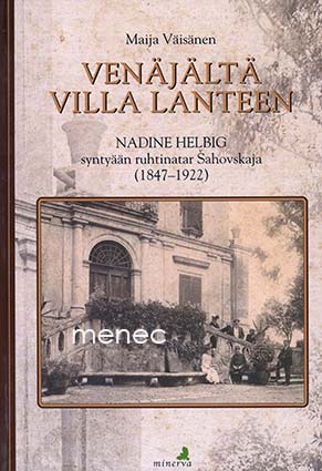 Väisänen, Maija - Venäjältä Villa Lanteen 