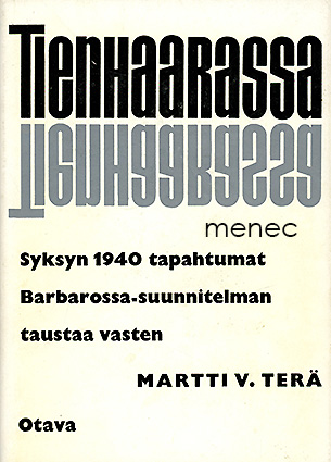 Terä, Martti V. - Tienhaarassa 