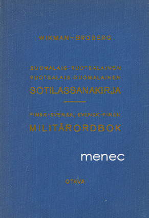 Rosenquist, E. A. - Suomalais-ruotsalainen, ruotsalais-suomalainen sotilassanakirja 