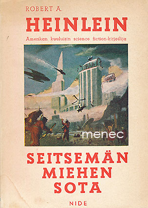 Heinlein, Robert A. - Seitsemän miehen sota 