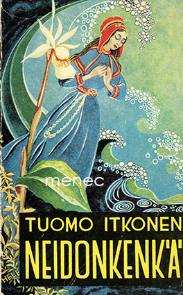 Itkonen, Tuomo - Neidonkenkä 