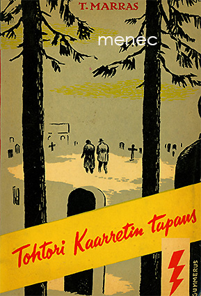 Marras, T. - Tohtori Kaarretin tapaus 