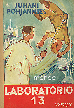 Pohjanmies, Juhani - Laboratorio 13 