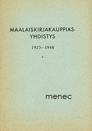 Paavola, Väinö - Maalaiskirjakauppiasyhdistys 1923-1948 