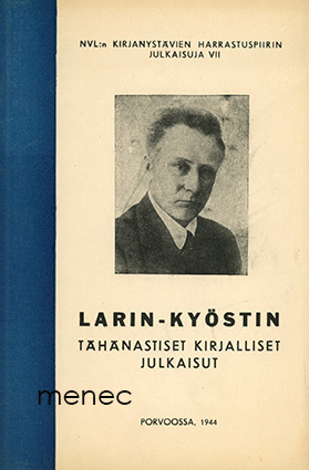 Ellilä, E. J. - Larin-Kyöstin tähänastiset kirjalliset julkaisut 