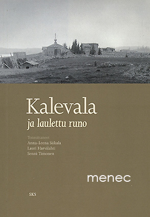 Kalevala ja laulettu runo 