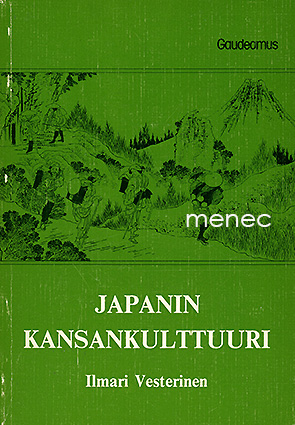 Vesterinen, Ilmari - Japanilainen kansankulttuuri 