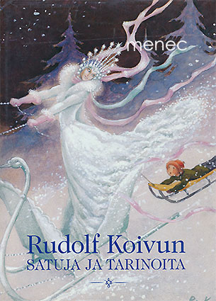 [Koivu, Rudolf] - Rudolf Koivun satuja ja tarinoita 