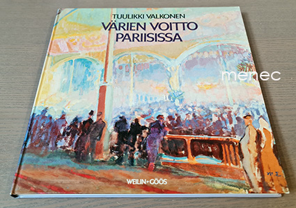 Valkonen, Tuulikki - Värien voitto Pariisissa 