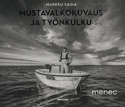 Saiha, Markku - Mustavalkokuvaus ja työnkulku 