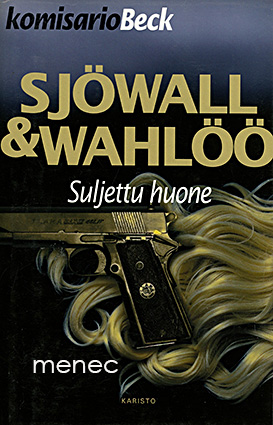 Sjöwall, Maj & Wahlöö, Per - Suljettu huone 