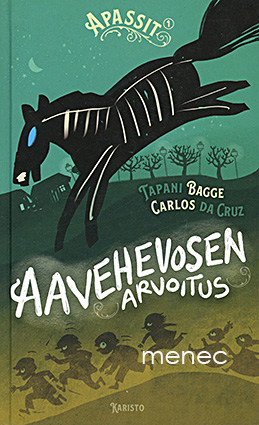 Bagge, Tapani & Cruz, Carlos da - Aavehevosen arvoitus 