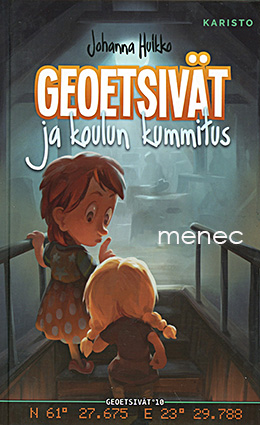 Hulkko, Johanna - Geoetsivät ja koulun kummitus 