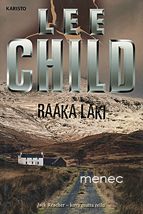 Child, Lee - Raaka laki 