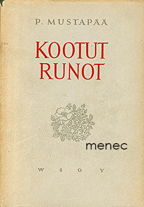 Mustapää, P. - Kootut runot 