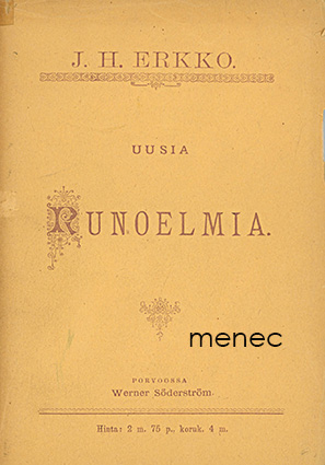 Erkko, J. H. - Uusia runoelmia 
