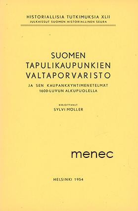 Möller, Sylvi - Suomen tapulikaupunkien valtaporvaristo 