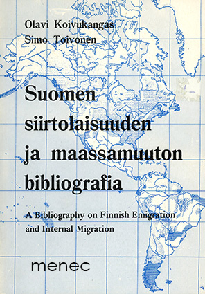 Koivukangas, Olavi & Toivonen, Simo - Suomen siirtolaisuuden ja maassamuuton bibliografia 