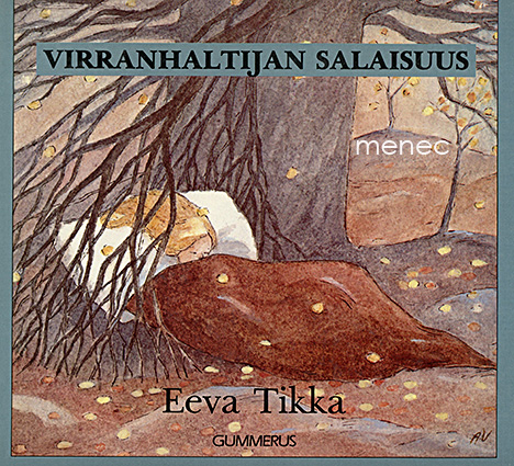 Tikka, Eeva - Virranhaltijan salaisuus 