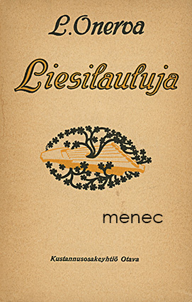 Onerva, L. - Liesilauluja 