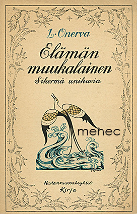 Onerva, L. - Elämän muukalainen 