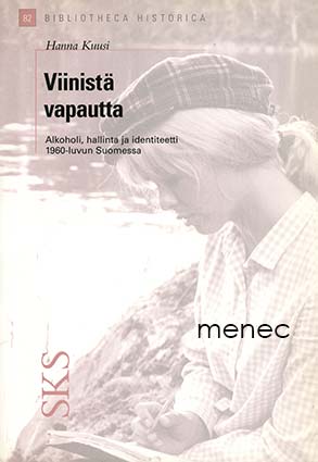 Kuusi, Hanna - Viinistä vapautta 