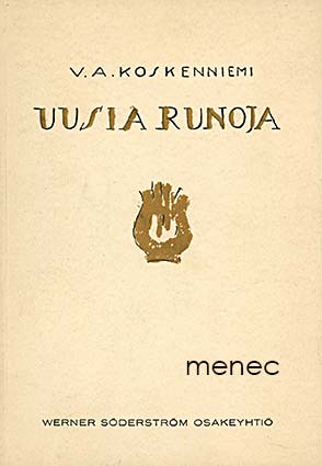 Koskenniemi, V. A. - Uusia runoja 