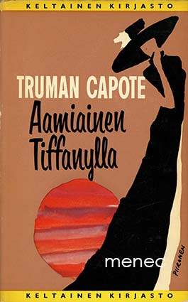 Capote, Truman - Aamiainen Tiffanylla 
