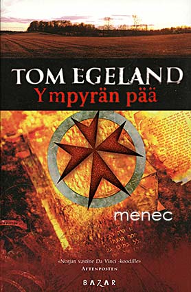 Egeland, Tom - Ympyrän pää 
