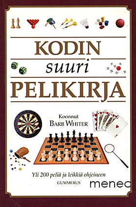 Whiter, Barb - Kodin suuri pelikirja 