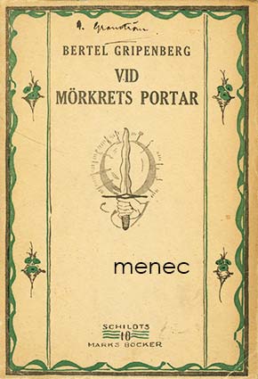 Gripenberg, Bertel - Vid mörkrets portar 
