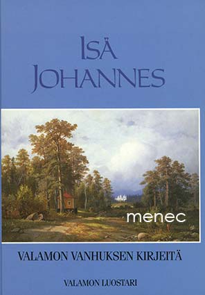 Isä Johannes - Valamon vanhuksen kirjeitä 