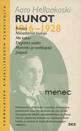 Hellaakoski, Aaro - Runoja 1016-1928 
