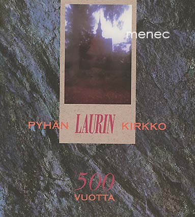 Pyhän Laurin kirkko 500 vuotta 