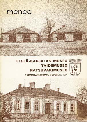 Etelä-Karjalan museo. Taidemuseo. Ratsuväkimuseo 